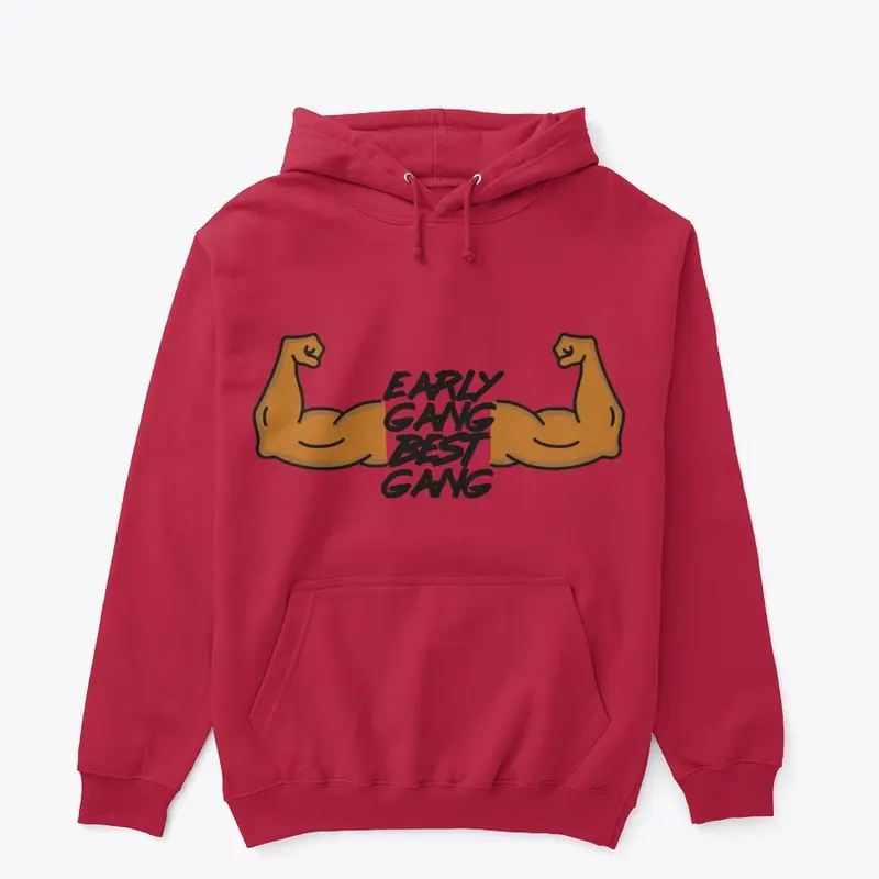 Early Gang Best Gang Hoodie